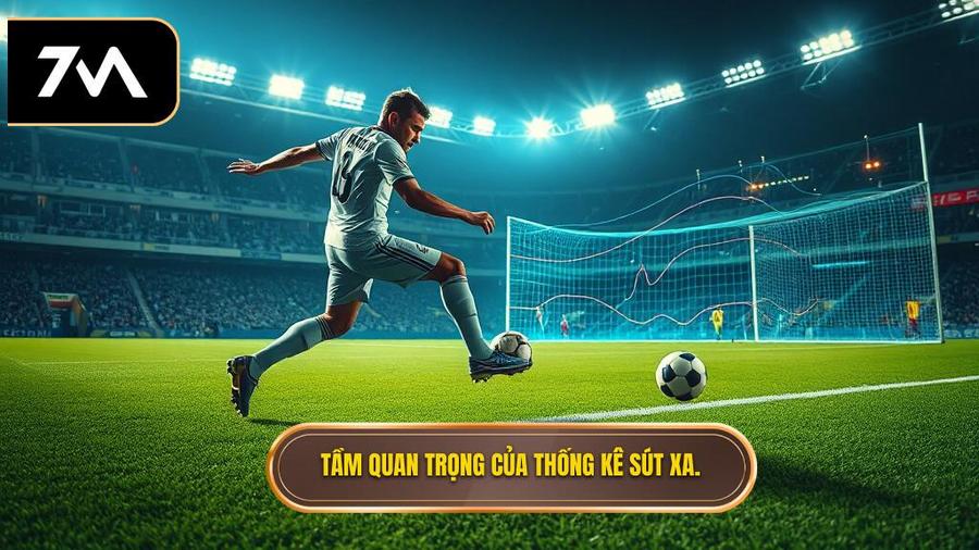 Tại sao thống kê sút xa lại quan trọng trong soi kèo