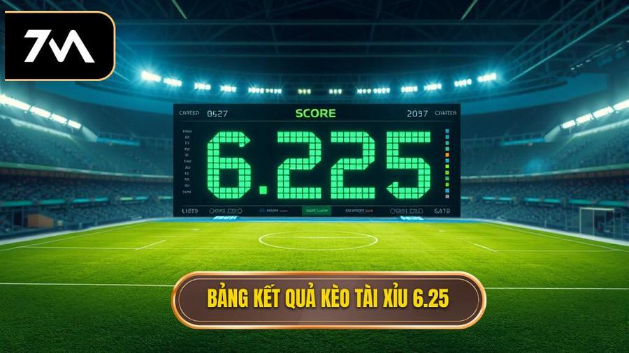 Bảng tóm tắt kết quả kèo tài xỉu 6.25