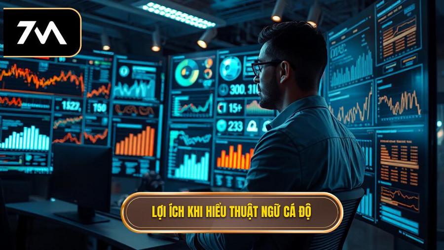 1. Lợi ích khi hiểu thuật ngữ cá độ
