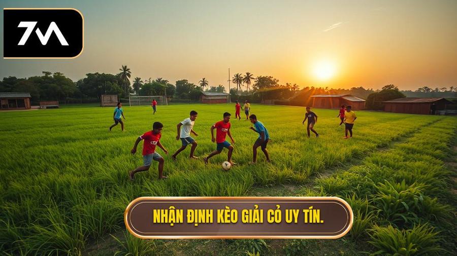 1. Nhận định kèo giải cỏ uy tín.